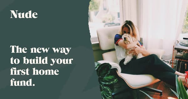 Imagen OG de Nude – The new way to build your first home fund
